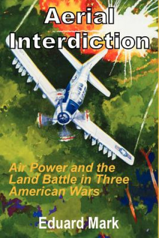 Książka Aerial Interdiction Eduard Mark