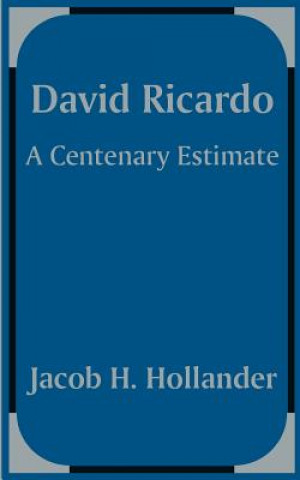 Книга David Ricardo Jacob H Hollander