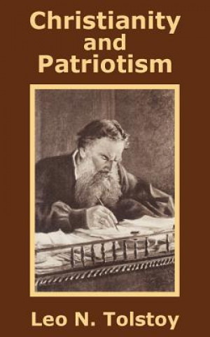 Carte Christianity and Patriotism Count Leo Nikolayevich Tolstoy