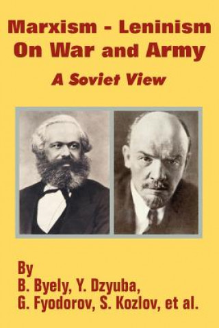 Carte Marxism - Leninism On War and Army Y Dzyuba