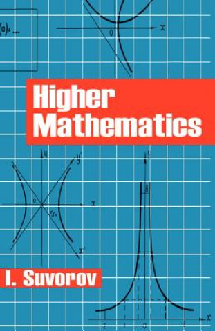 Carte Higher Mathematics I Suvorov