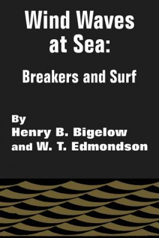 Knjiga Wind Waves at Sea W T Edmonson