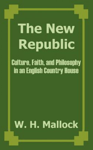 Carte New Republic W H Mallock