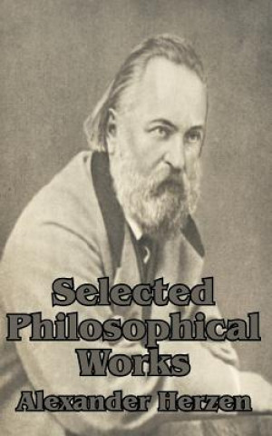 Kniha Selected Philosophical Works Alexander Herzen