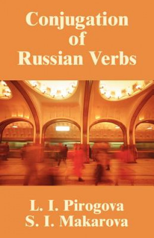 Könyv Conjugation of Russian Verbs S I Makarova