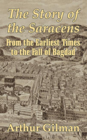 Carte Story of the Saracens Arthur Gilman