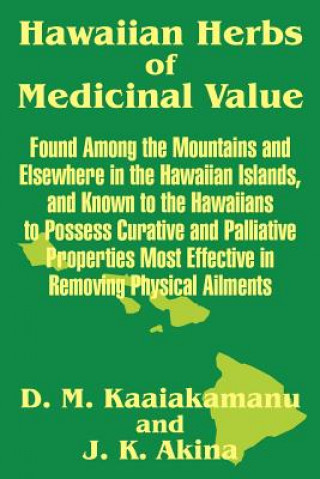 Knjiga Hawaiian Herbs of Medicinal Value J K Akina