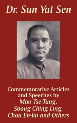 Könyv Dr. Sun Yat Sen Mao Tse-Tung