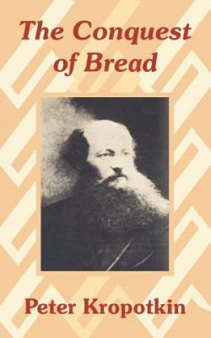 Kniha Conquest of Bread Kropotkin