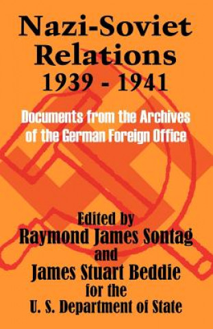 Carte Nazi-Soviet Relations 1939 - 1941 Raymond James Sontag