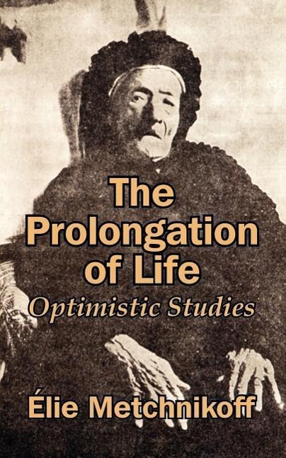 Knjiga Prolongation of Life Elie Metchnikoff