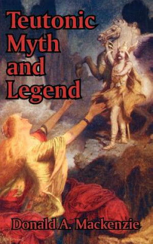 Carte Teutonic Myth and Legend Donald A MacKenzie