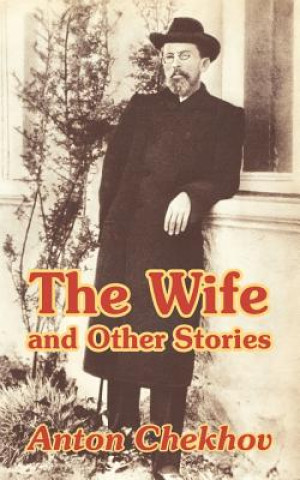 Könyv Wife and Other Stories Anton Pavlovich Chekhov