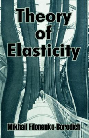 Carte Theory of Elasticity Mikhail Filonenko-Borodich