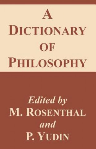 Kniha Dictionary of Philosophy M. Rosenthal