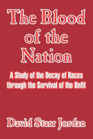 Buch Blood of the Nation David Starr Jordan