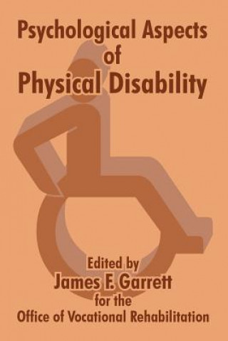 Kniha Psychological Aspects of Physical Disability James F. Garrett