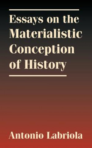 Libro Essays on the Materialistic Conception of History Antonio Labriola