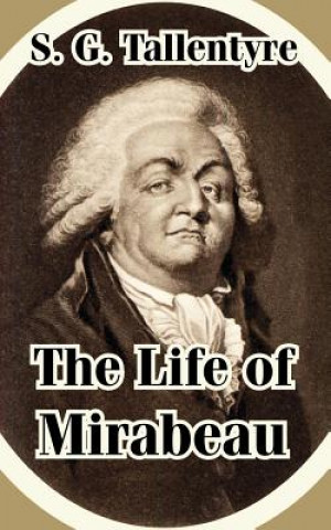 Libro Life of Mirabeau S. G. Tallentyre