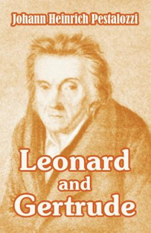 Kniha Leonard and Gertrude Johann Heinrich Pestalozzi