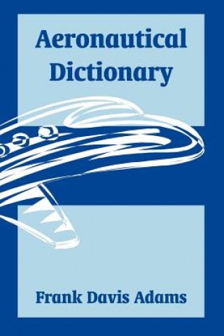 Buch Aeronautical Dictionary Frank Davis Adams