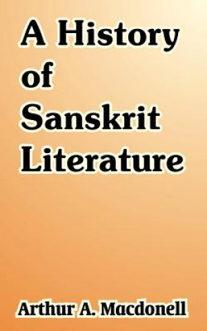 Carte History of Sanskrit Literature Arthur A Macdonell