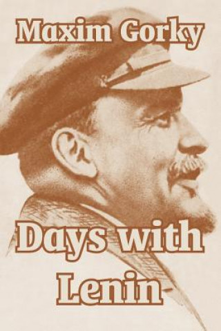 Kniha Days with Lenin Maxim Gorky