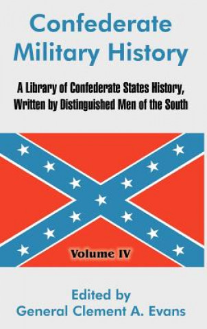 Книга Confederate Military History General Clement a. Evans