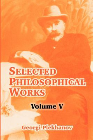 Boek Selected Philosophical Works Georgii Valentinovich Plekhanov