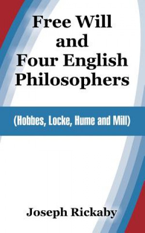 Książka Free Will and Four English Philosophers Joseph Rickaby