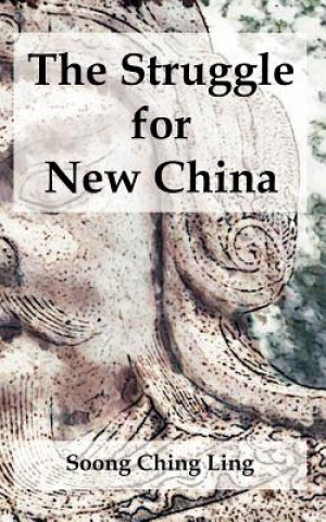 Libro Struggle for New China Soong Ching Ling