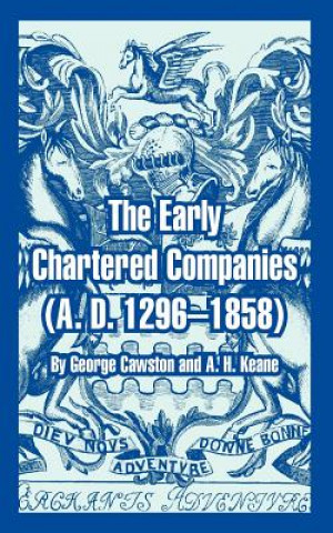 Könyv Early Chartered Companies A H Keane