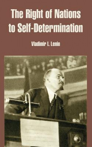 Kniha Right of Nations to Self-Determination Vladimir Ilich Lenin