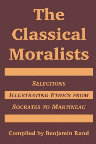 Carte Classical Moralists Benjamin Rand