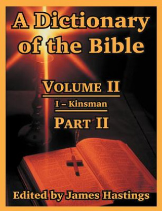 Kniha Dictionary of the Bible James Hastings