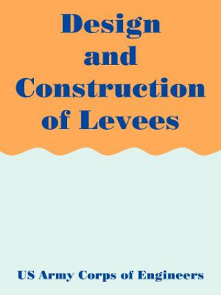 Book Design and Construction of Levees U S Army Corps of Engineers