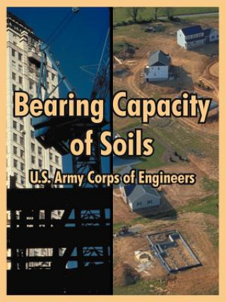 Książka Bearing Capacity of Soils Army Corps of Engineers U S Army Corps of Engineers