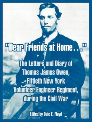 Книга Dear Friends at Home. Thomas James Owen