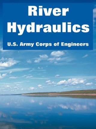 Könyv River Hydraulics U S Army Corps of Engineers
