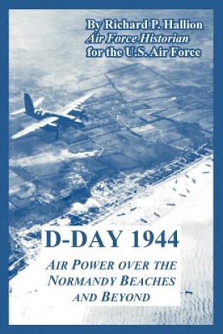 Книга D-Day 1944 Air Force U S Air Force