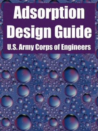 Книга Adsorption Design Guide US Army Corps of Engineers