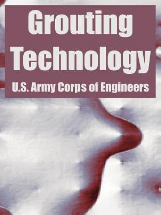 Carte Grouting Technology US Army Corps of Engineers