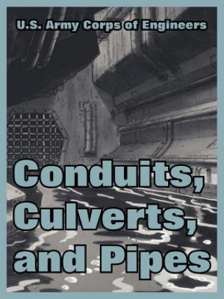 Livre Conduits, Culverts, and Pipes US Army Corps of Engineers