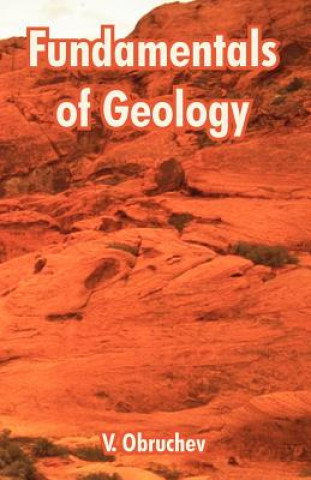 Könyv Fundamentals of Geology V Obruchev