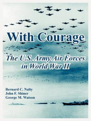 Knjiga With Courage George M Watson