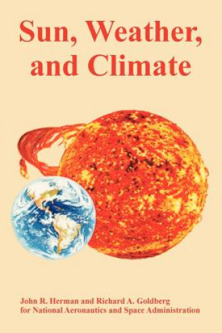 Книга Sun, Weather, and Climate John R Herman