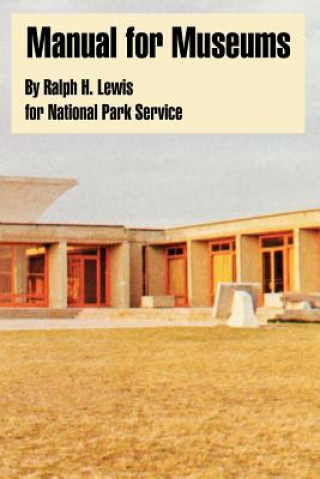 Boek Manual for Museums Park Service National Park Service