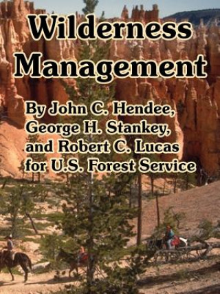 Könyv Wilderness Management John C Hendee