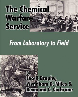Könyv Chemical Warfare Service Rexmond C Cochrane