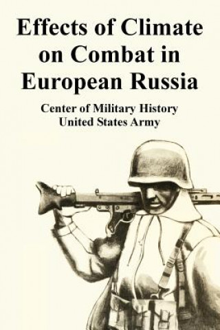 Carte Effects of Climate on Combat in European Russia United States Army